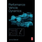 Performance Vehicle Dynamics Engineering and Applications, Paperback