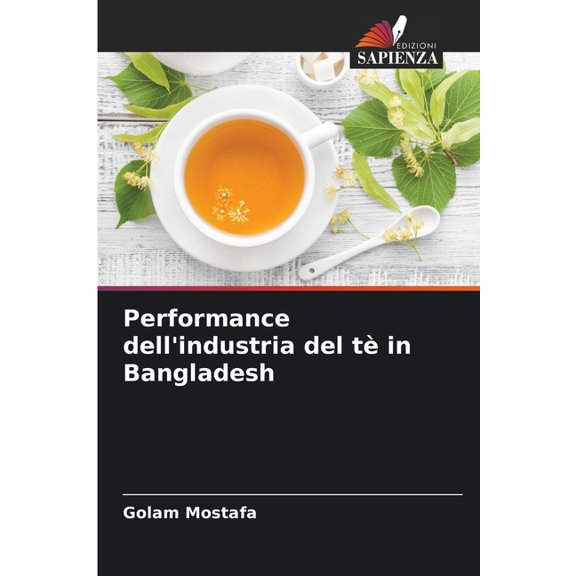 Performance dell'industria del tè in Bangladesh, (Paperback)
