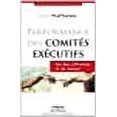 thumbnail image 1 of Performance des comitÃ©s exÃ©cutifs (French Edition), 1 of 1