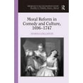 thumbnail image 1 of Performance in the Long Eighteenth Centu Moral Reform in Comedy and Culture, 1696-1747, (Hardcover), 1 of 1