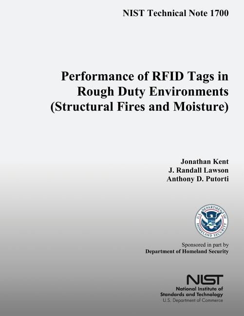 Performance of Rfid Tags in Rough Duty Environments (Structural Fires ...