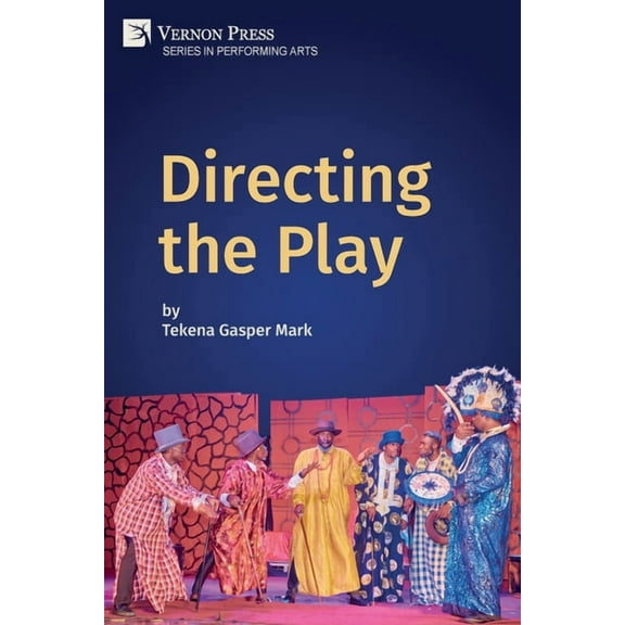 Performing Arts: Directing the Play (Paperback)
