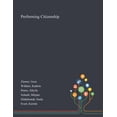 thumbnail image 1 of Performing Citizenship (Paperback), 1 of 1