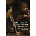 thumbnail image 1 of Performing Deception: Learning, Skill and the Art of Conjuring, (Paperback), 1 of 1
