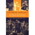 thumbnail image 1 of Pre-Owned Performing Democracy : International Perspectives on Urban Community-Based Performance, Paperback by Haedicke, Susan C. (EDT); Nellhaus, Tobin (EDT), ISBN 0472067605, ISBN-13 9780472067602, 1 of 1
