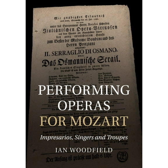 Performing Operas for Mozart, (Paperback)