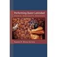 thumbnail image 1 of Pre-Owned Performing Queer Latinidad, 1 of 1