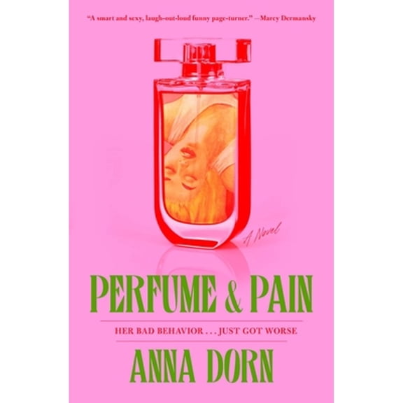 Pre-Owned Perfume and Pain: A Novel Paperback