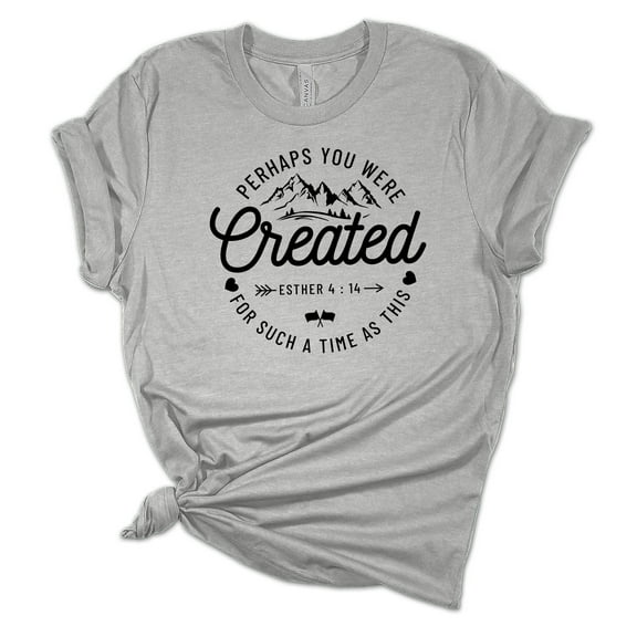 Perhaps You Were Created For Such A Time As This Esther 4:14 Christian Unisex Ladies Design Christian T-shirt Graphic Tee-Sports Grey-large