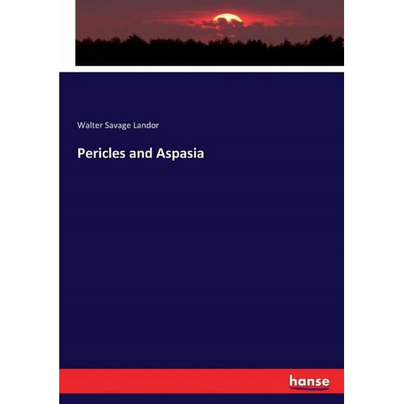 Pericles and Aspasia (Paperback)