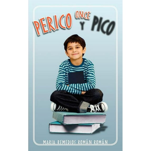 Perico Once y Pico (Paperback)