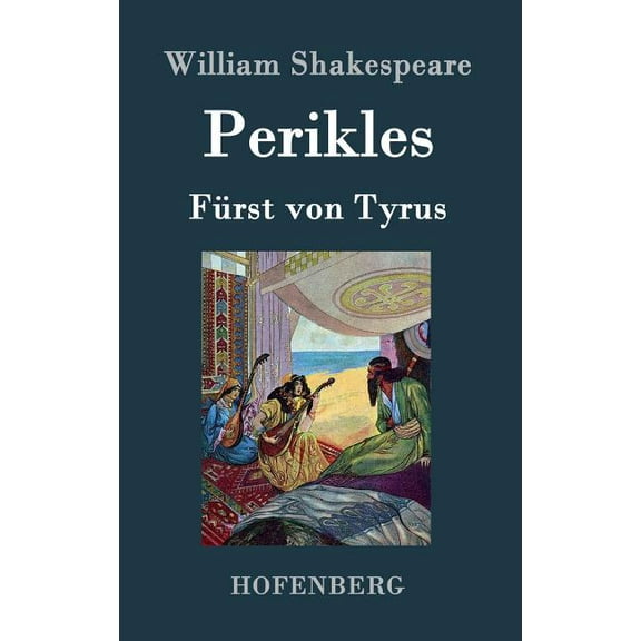 Perikles: Frst von Tyrus (Hardcover)