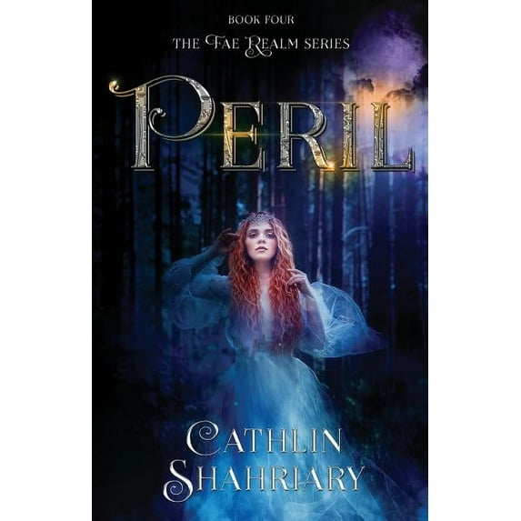 Fae Realm Peril, Book 4, (Paperback)