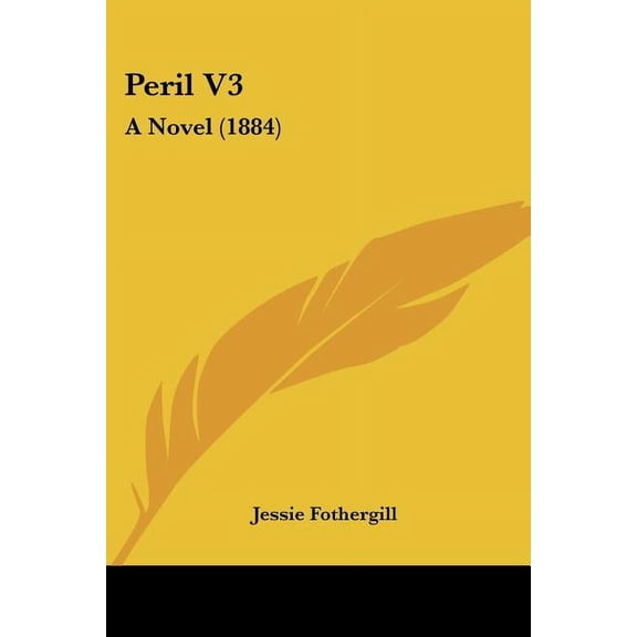 Peril V3 : A Novel (1884) (Paperback)