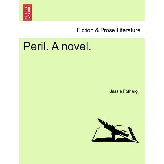 Peril. a Novel.