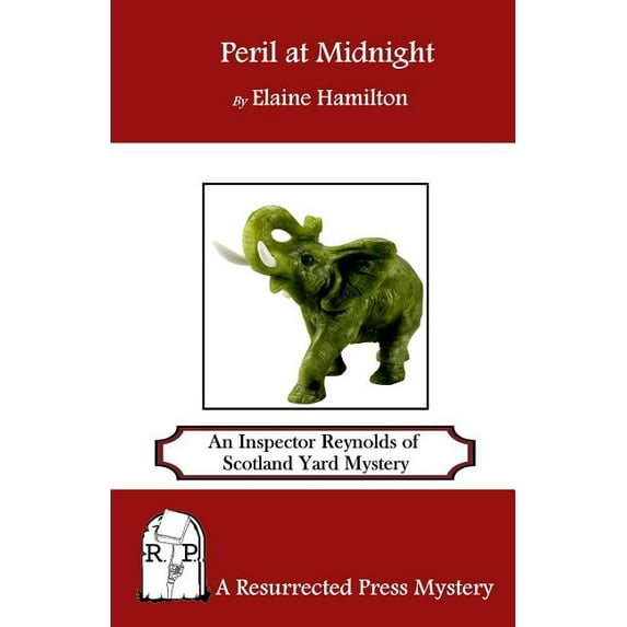 Peril at Midnight: An Inspector Reynolds of Scotland Yard Mystery