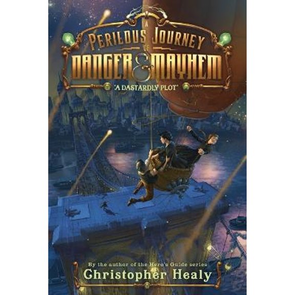 Pre-Owned A Perilous Journey of Danger and Mayhem #1: A Dastardly Plot (Paperback) 0062341987 9780062341983