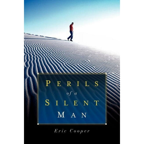 Perils Of A Silent Man, (Paperback)