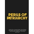 thumbnail image 1 of Perils of Patriarchy, (Paperback), 1 of 1