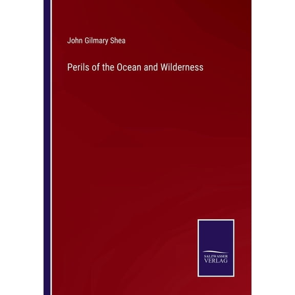Perils of the Ocean and Wilderness, (Paperback)