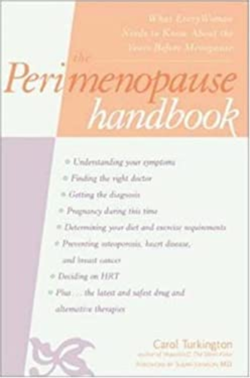Pre-Owned The Perimenopause Handbook : What Every Woman Needs to Know ...