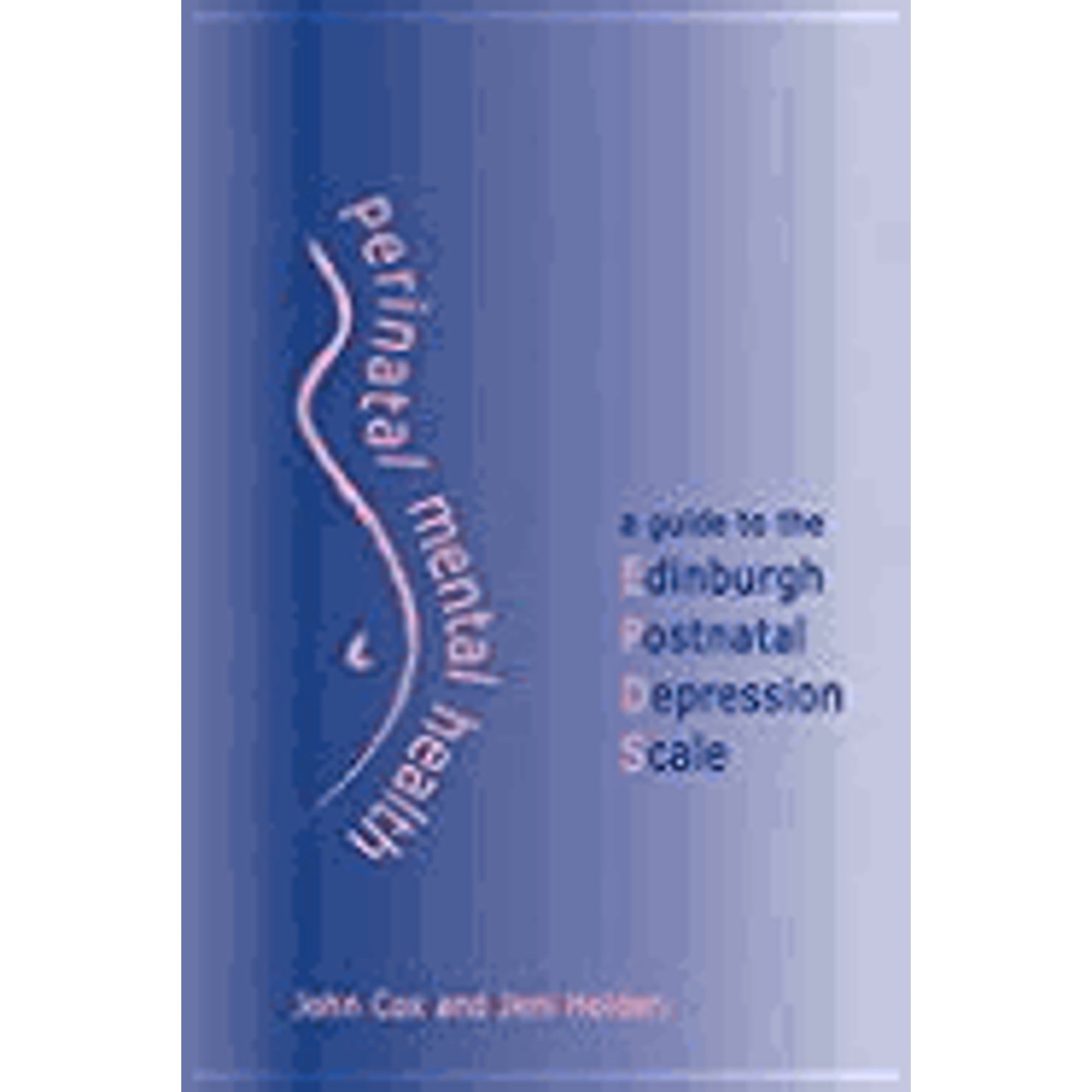 Edinbrge Scale Pre-Owned Perinatal Mental Health: A Guide to the Edinburgh Postnatal ...