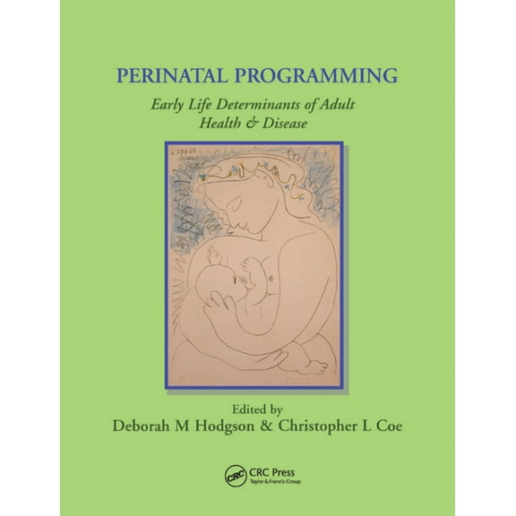 Perinatal Programming, (Paperback)