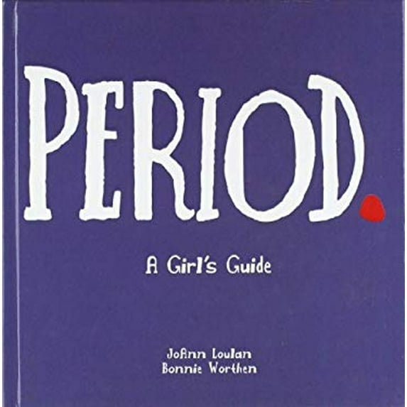 Pre-Owned Period: A Girl's Guide to Menstruation With a Parents Guide (Unknown) 1435262182 9781435262188