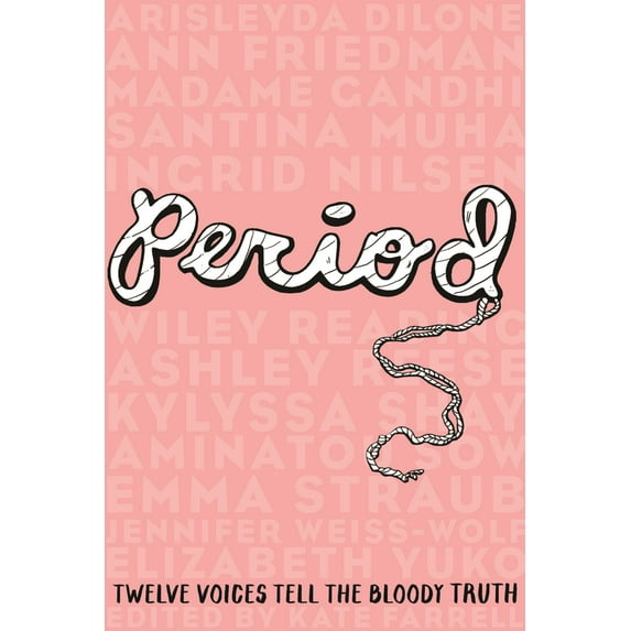 Period : Twelve Voices Tell the Bloody Truth (Paperback)