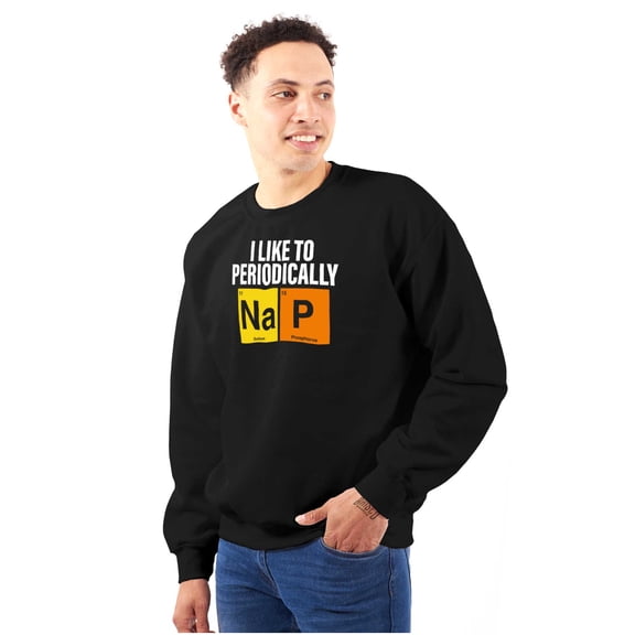 Periodic Table Funny Nap Sleep Lovers Sweatshirt for Men or Women Brisco Brands L