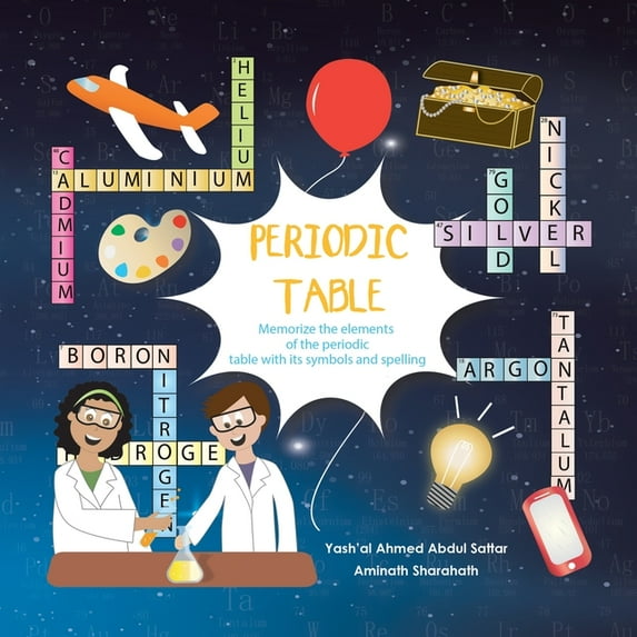 Periodic Table: Memorize the Elements of the Periodic Table with Its Symbols and Spelling (Paperback)