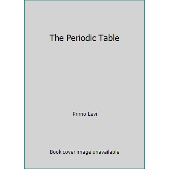 Pre-Owned Periodic Table (Hardcover) 0805239294 9780805239294