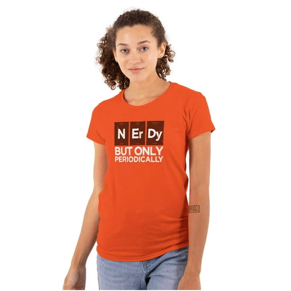 Periodically Nerdy Chemistry Science Womens Slim Fit Graphic Tee Brisco Brands S