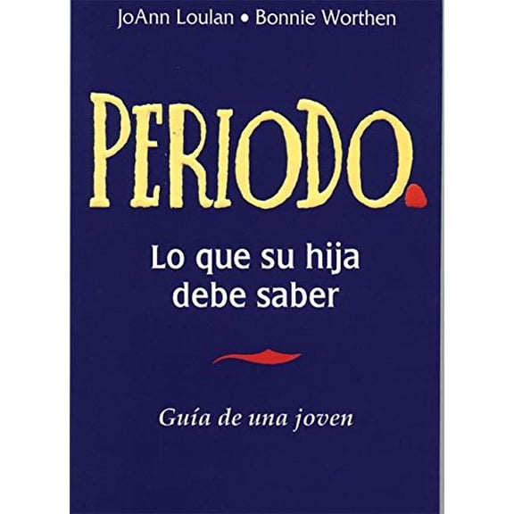 Pre-Owned Periodo. Guía de Una Joven: Period. a Girl's Guide, Spanish-Language Edition (Hardcover) 0916773973 9780916773977
