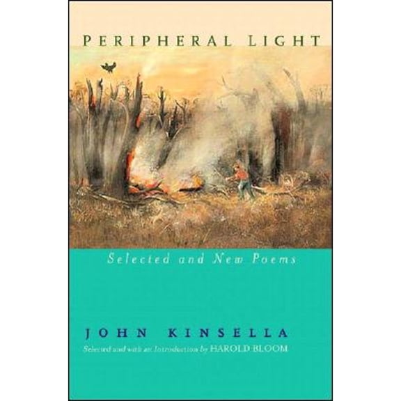 Pre-Owned Peripheral Light: Selected and New Poems (Hardcover) 0393058212 9780393058215