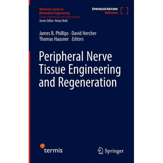 Peripheral Nerve Tissue Engineering and Regeneration, (Hardcover)