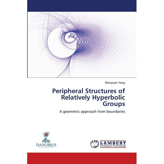 Peripheral Structures of Relatively Hyperbolic Groups (Paperback)