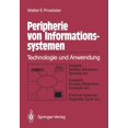 thumbnail image 1 of Peripherie Von Informationssystemen: Technologie Und Anwendung Eingabe: Tastatur, Sensoren, Sprache Etc. Ausgabe: Drucke, (Paperback), 1 of 1