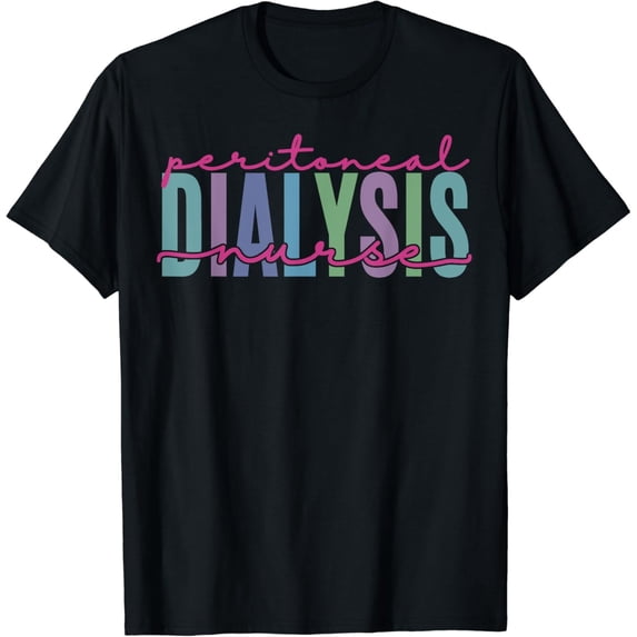 Daca Graphics Peritoneal Dialysis Nurse Kidney Care Graphic T-Shirt - Walmart.com