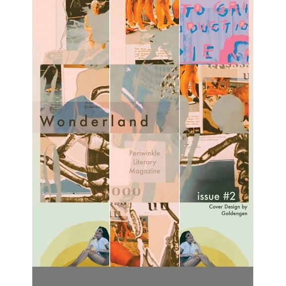 Periwinkle Literary Magazine Issue #2: Wonderland, (Paperback)