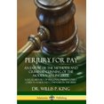 thumbnail image 1 of Perjury for Pay: An Exposé of the Methods and Criminal Cunning of the Modern Malingerer; A Legal History of Personal Inj, (Paperback), 1 of 1