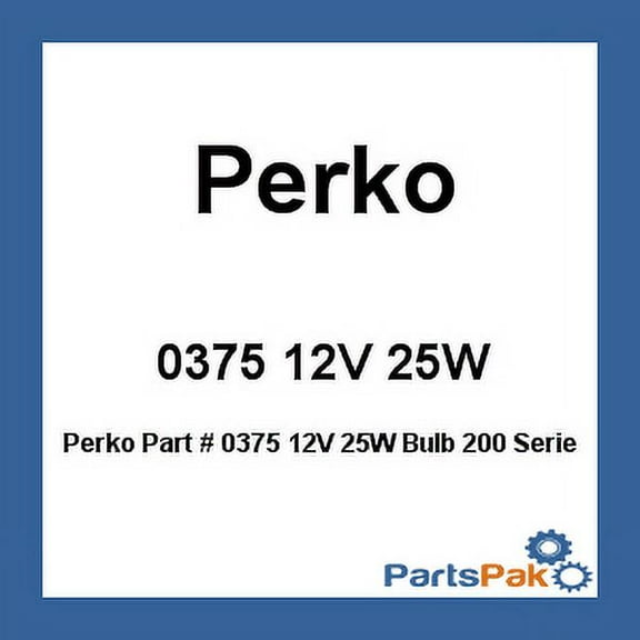 Perko 0375 12V 25W 0375 12V 25W Bulb 200 Series