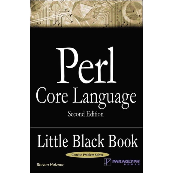 Pre-Owned Perl Core Language Little Black Book, Second Edition (Paperback) 1932111921 9781932111927