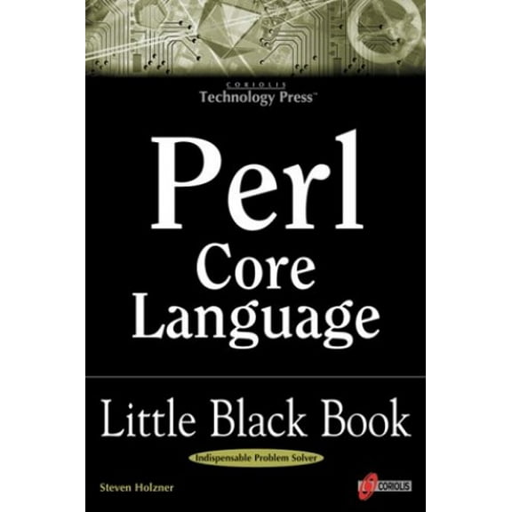 Pre-Owned Perl Core Language: Little Black Book (Paperback) 1576104265 9781576104262