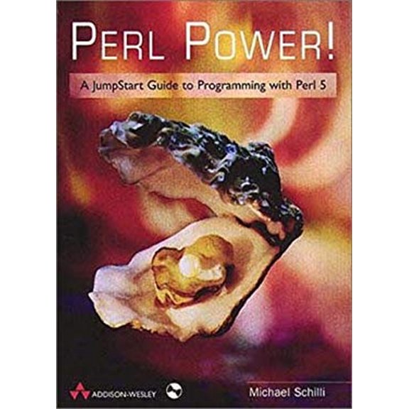 Pre-Owned Perl Power!: A Jumpstart Guide To Programming With Perl 5 - Schilli, Michael