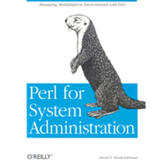 Pre-Owned Perl for System Administrators (Paperback) 1565926099 9781565926097