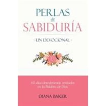 Pre-Owned Perlas de Sabiduría - Un Devocional: 60 días Descubriendo Verdades en la Palabra de Dios (Paperback) 1683687965 9781683687962