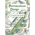 thumbnail image 1 of Pre-Owned Permaculture Design: A Step-by-Step Guide, 9781856230919, 1856230910, Paperback, First Edition edition, 1 of 1