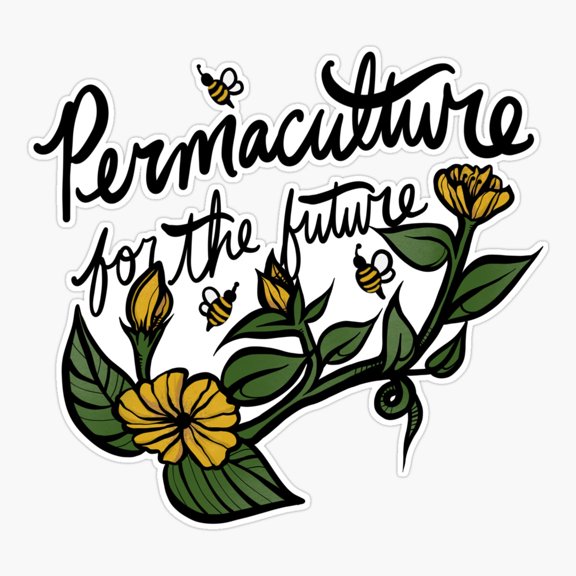 Permaculture For The Future Quote Vinyl Decal Sticker