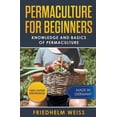 thumbnail image 1 of Permaculture for Beginners: Knowledge and Basics of Permaculture, (Paperback), 1 of 1
